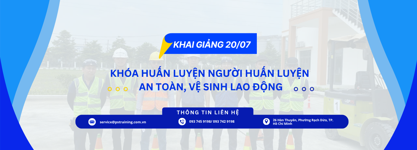 Khóa huấn luyện người huấn luyện an toàn vệ sinh lao động